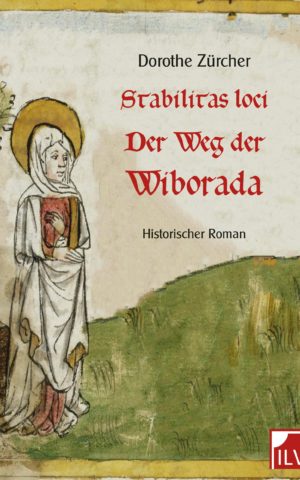 Cover: Stabilitas loci – Der Weg der Wiborada