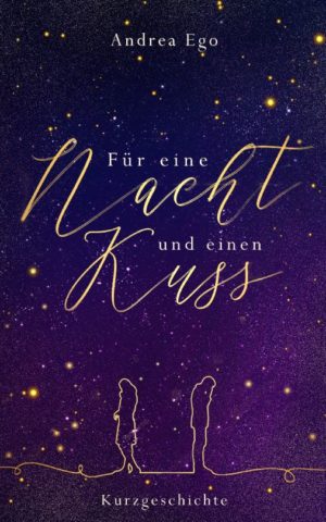 Cover: Für eine Nacht und einen Kuss