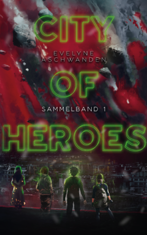 Cover: City of Heroes: Sammelband 1