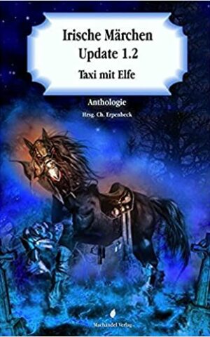 Cover: Irische Märchen Update 1.2: Taxi mit Elfe (Moderne Märchen)
