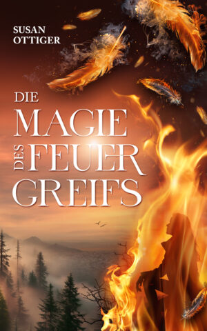 Cover: Die Magie des Feuergreifs