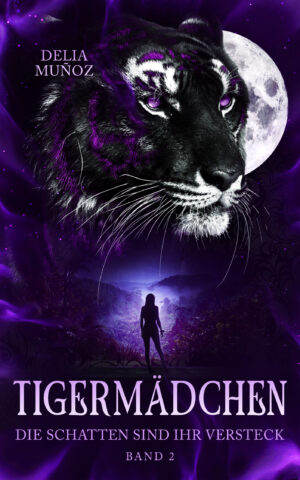 Cover: Tigermädchen 2 – Die Schatten sind ihr Versteck