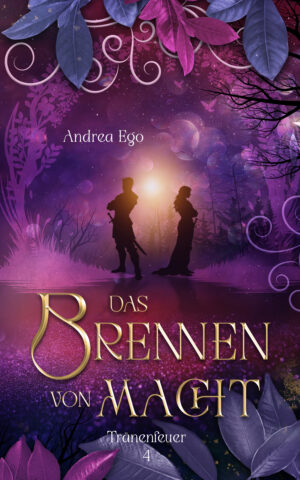 Cover: Das Brennen von Macht